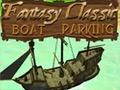 Fantasy Classic Boat Parking